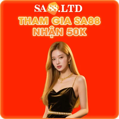 Tham Gia Sa88 nhận 50k